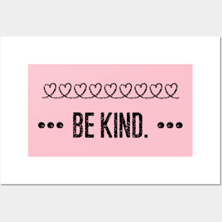 Be kind Posters and Art